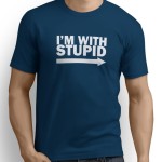 t-shirt reading "I'm With Stupid."